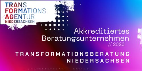 Transformationsagentur Niedersachsen - authorisiertes Beratungsunternehmen